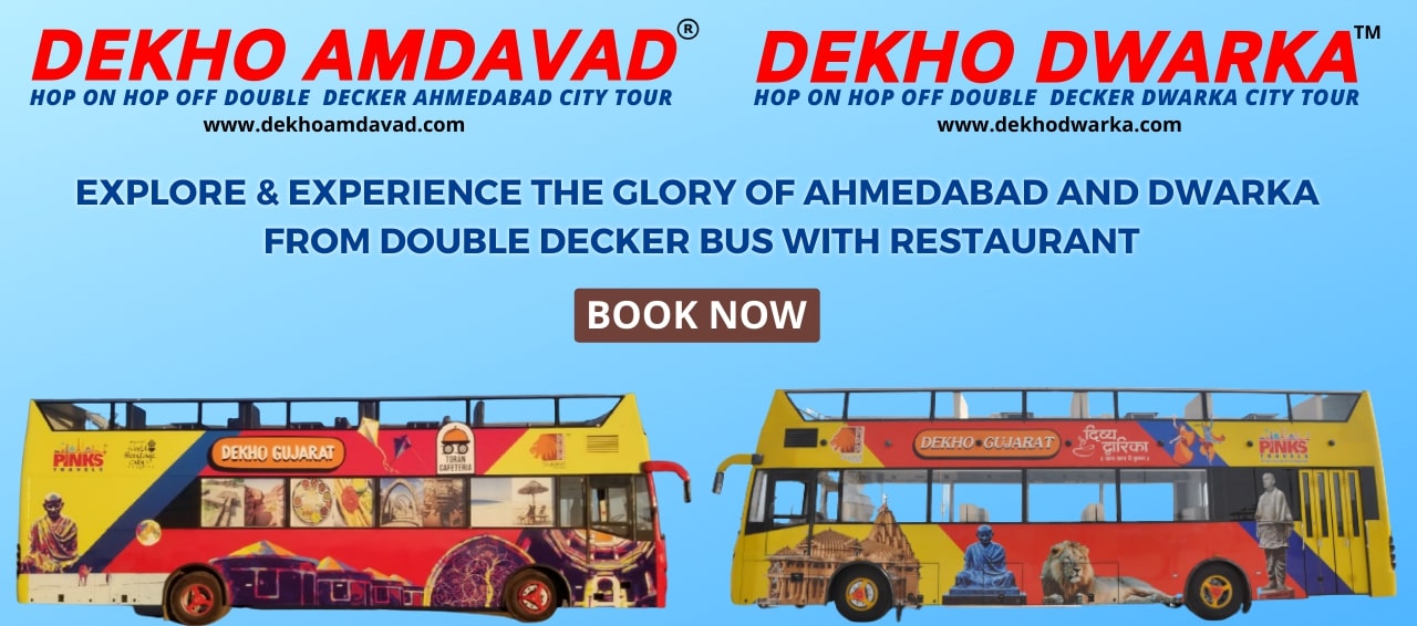 Dekho Amdavad & Dekho Dwarka Tour